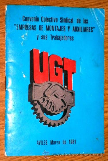 Documentos antiguos: Convenio Colectivo Sindical de las Empresas de Montajes y Auxiliares y sus Trabajadores, Avil&eacute;s 1981