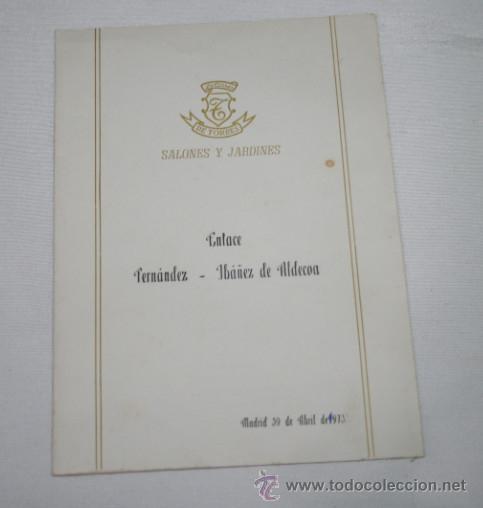 Documentos antiguos: CARTA MENU INVITACION A UNA BODA EN DE TORRES, FERNANDEZ - IBA&Ntilde;EZ DE ALCOLEA, 19 DE ABRIL DE 1971
