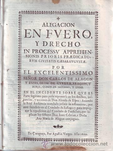 Documentos antiguos: TENA Y BOLEA, JUAN ANTONIO: ALEGACION ... CONDADO DE FUENCLARA (Arag&oacute;n, Derecho 1660)