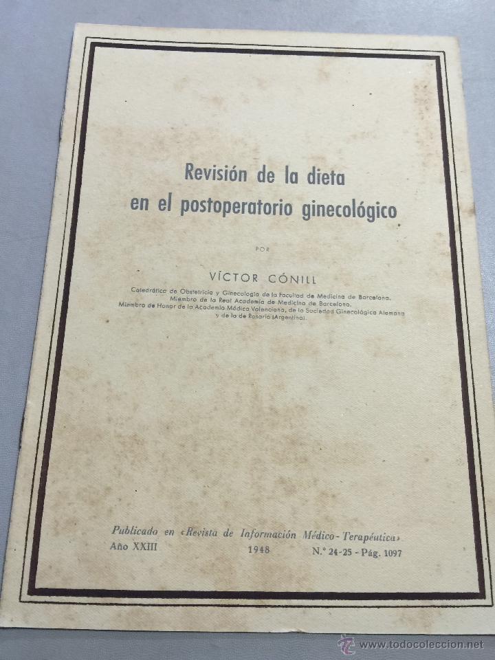 Alte Dokumente: Antiguo folleto medicina. Revision de la dieta en el postoperatorio ginecologico. Victor Conill 1948