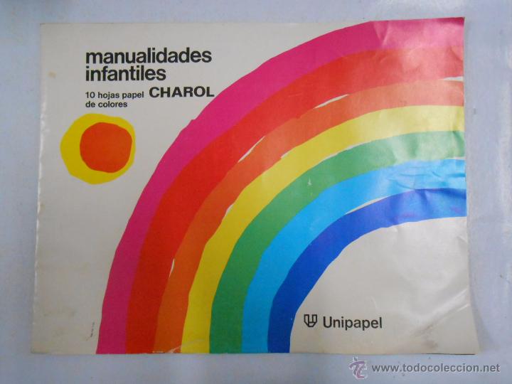 Documents Anciens: Manualidades infantiles Charol. 10 HOJAS PAPEL DE COLORES. UNIPAPEL. TDKP3