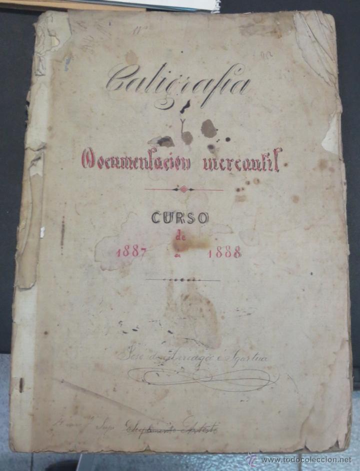 Documentos antiguos: CALIGRAF&Iacute;A Y DOCUMENTACI&Oacute;N MERCANTIL CURSO DE 1887 A 1888 - Foto 1