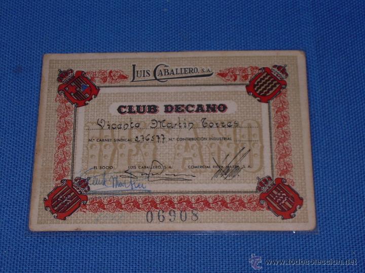 Documentos antiguos: CARNET CLUB DECANO - LUIS CABALLERO S.A. - Foto 1