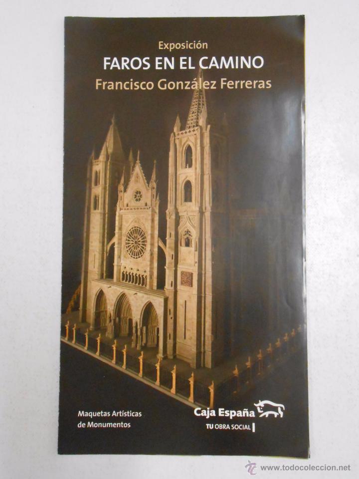 Old Documents: EXPOSICION FAROS EN EL CAMINO DE SANTIAGO. FRANCISCO GONZALEZ FERRERAS. LEON JULIO AGOSTO 2010 TDKP4