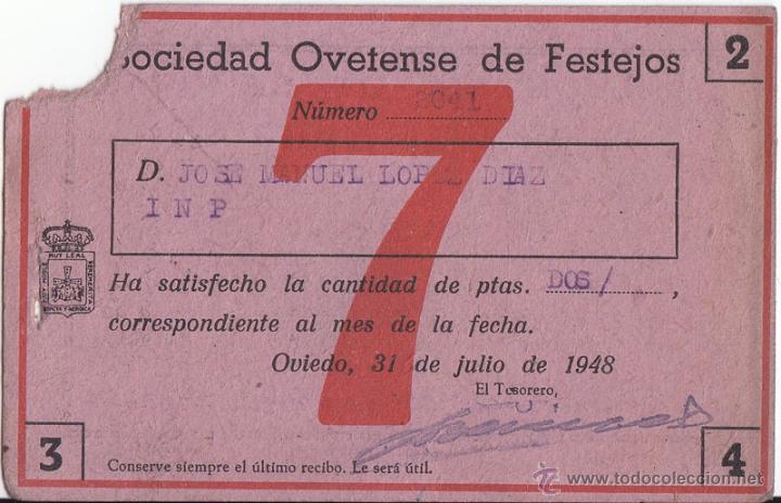 Documenti antichi: SOCIEDAD OVETENSE DE FESTEJOS. RECIBO CUOTA. OVIEDO. ASTURIAS. 1948
