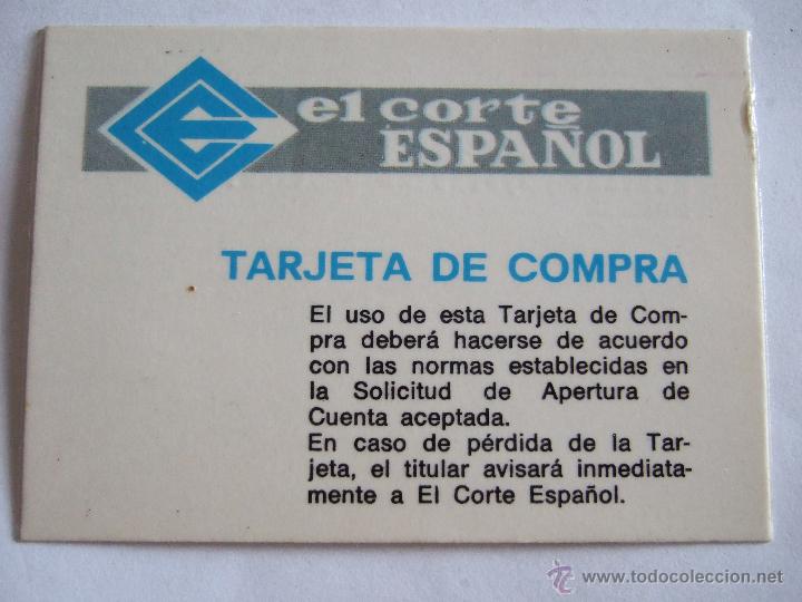 Documentos antiguos: TARJETA DE COMPRA - EL CORTE ESPA&Ntilde;OL - CADUCIDAD 1974