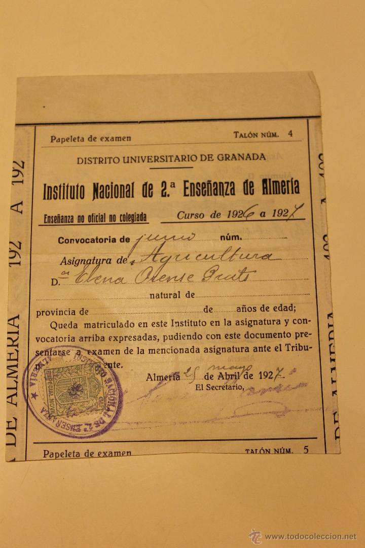 Old Documents: PAPELETA EXAMEN INSTITUTO NACIONAL DE 2&ordf; ENSE&Ntilde;ANZA DE ALMERIA ABRIL 1927