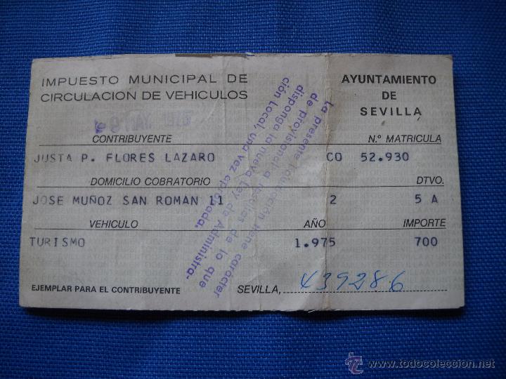 Documentos antiguos: SEVILLA - RECIBO 700 PESETAS - IMPUESTO MUNICIPAL D CIRCULACION DE VEHICULOS DEL A&Ntilde;O 1975 - TURISMO