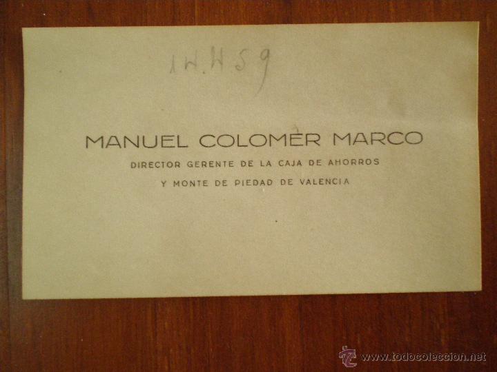 Old Documents: TARJETA DE VISITA DEL DIRECTOR GERENTE DE LA CAJA DE AHORROS Y MONTE DE PIEDAD DE VALENCIA