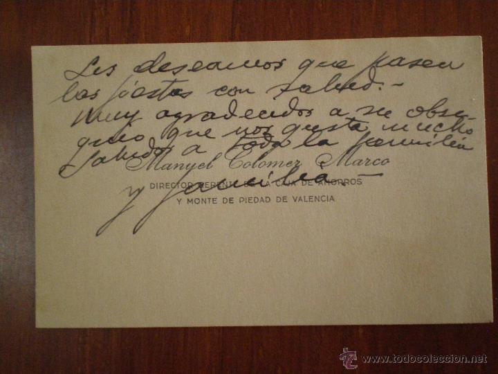 Old Documents: TARJETA DE VISITA DIRECTOR GERENTE DE LA CAJA DE AHORROS Y MONTE DE PIEDAD DE VALENCIA. FELICITACION