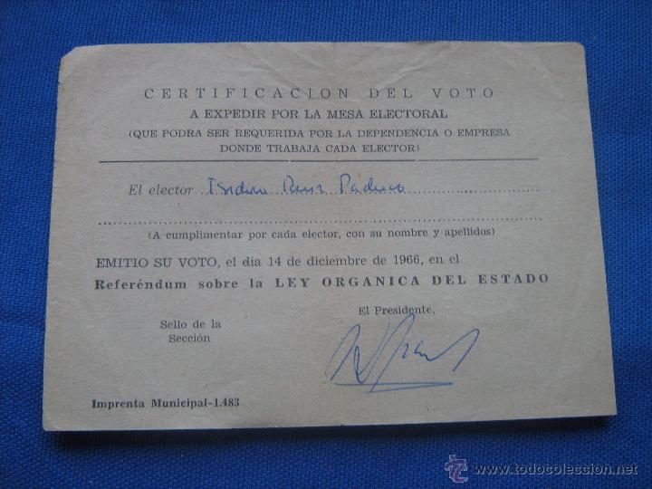 Documentos antiguos: ANTIGUO CERTIFICADO DE VOTO REFERENDUM LEY ORGANICA DEL ESTADO 1966