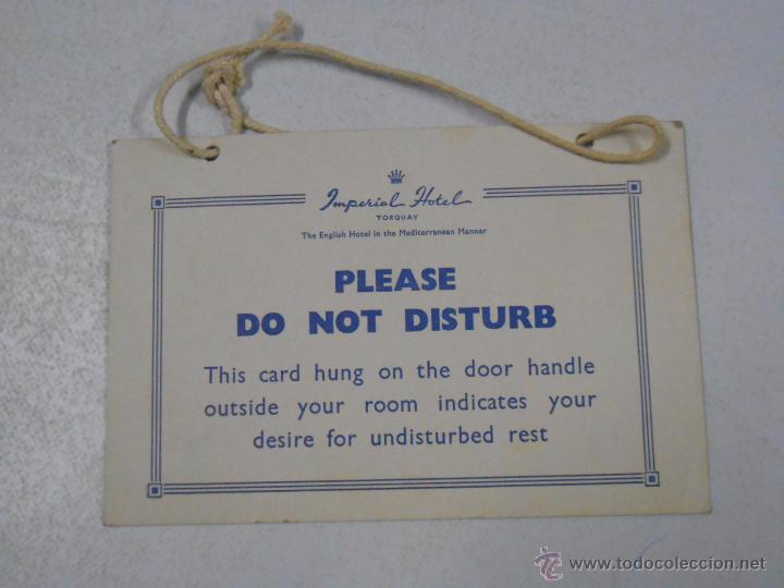 Documentos antiguos: TARJETA PUERTA DE HABITACION PLEASE DO NOT DISTURB. IMPERIAL HOTEL TURQUAY. TDKP5