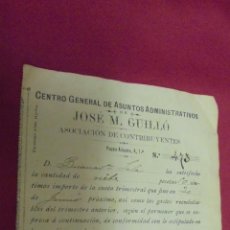 Documentos antiguos: CENTRO GENERAL DE ASUNTOS ADMINISTRATIVOS. JOÉ M. GUILLÓ. ASOCIACIÓN DE CONTRIBUYENTES AÑO 1890.