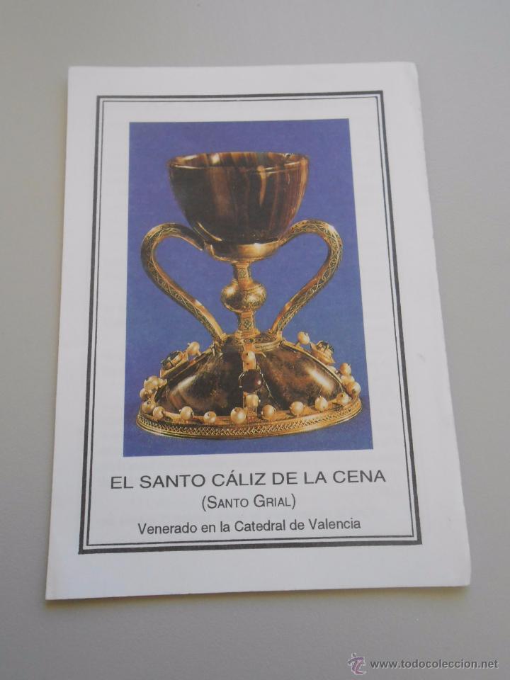 Documentos antigos: HOJA INFORMATIVA EL SANTO CALIZ DE LA CENA. SANTO GRIAL. VENERADO EN LA CATEDRAL DE VALENCIA. TDKP6
