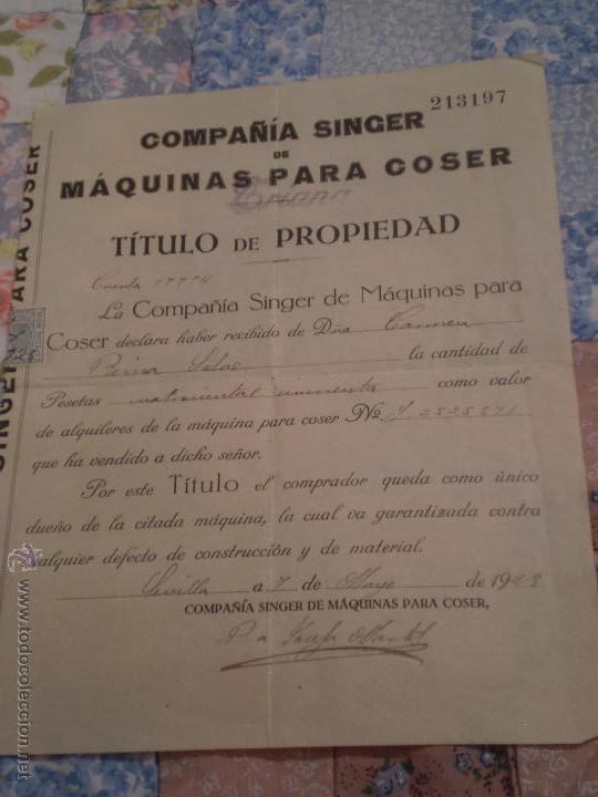 Documentos antiguos: ANTIGUO TITULO DE PROPIEDAD.COMPA&Ntilde;IA SINGER.MAQUINAS DE COSER.CARMEN REINA SALAS.SEVILLA.1928