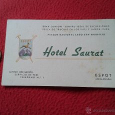 Documentos antiguos: TARJETA CARD DE VISITA PUBLICIDAD PUBLICITARIA O SIMILAR HOTEL SAURAT ESPOT LERIDA ESPAÑA IDEAL COLE
