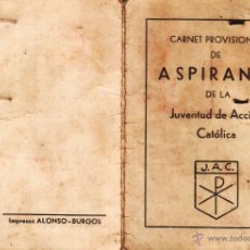 Documentos antiguos: CARNET PROVISIONAL DE ASPIRANTE DE LA JUVENTUD DE ACCION CATOLICA 25/03/1938