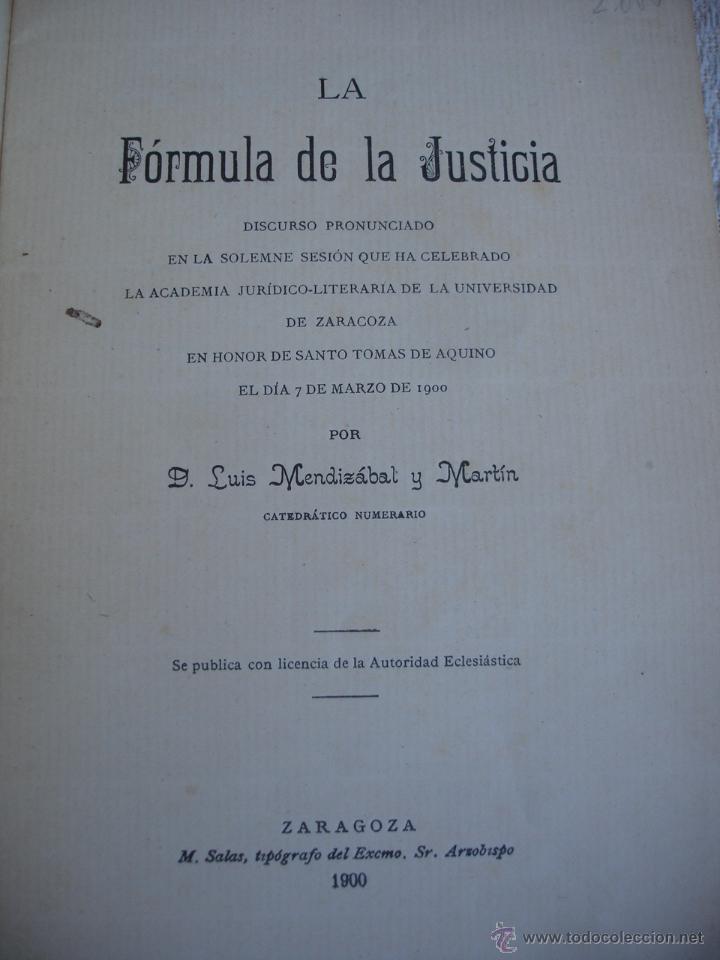 Documentos antiguos: Lu&iacute;s Mendiz&aacute;bal y Mart&iacute;n. La f&oacute;rmula de la justicia. Zaragoza 1900 - Foto 2
