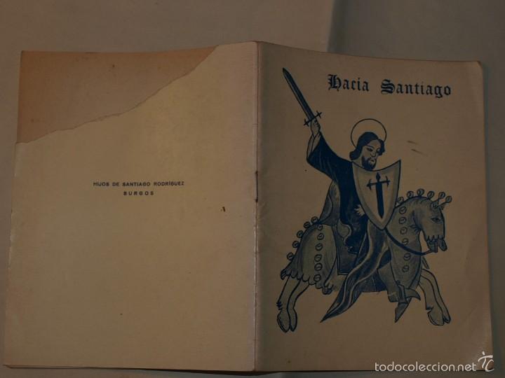 Documentos antiguos: Hac&iacute;a Santiago. Galicia - Foto 2