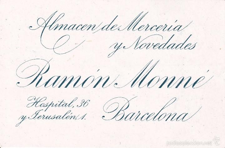 Documentos antiguos: Almacenes Ram&oacute;n Monn&eacute; Barcelona finales siglo XIX 9x13,5 ctms.