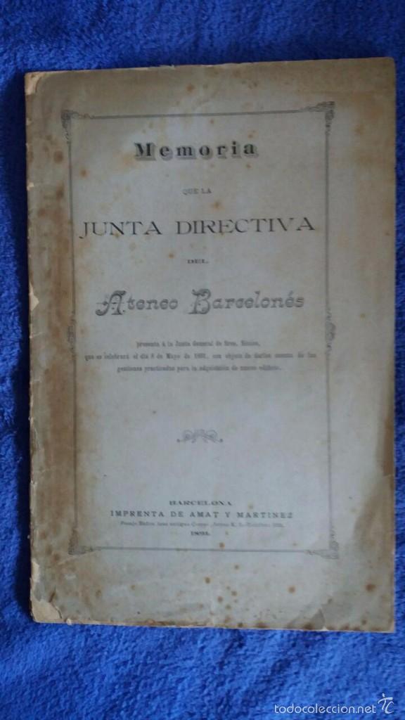 Documentos antiguos: MEMORIA ATENEO BARCELONES 1891 / ADQUISICI&Oacute;N NUEVO EDIFICIO - Foto 1