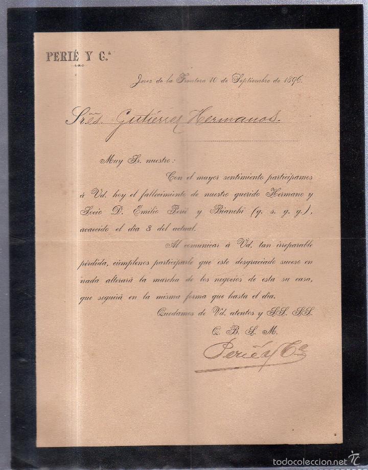 Alte Dokumente: JEREZ DE LA FRONTERA, 1896. CIRCULAR PARTICIPANDO EL FALLECIMIENTO DE DON EMILIO PERIE Y BIANCHI
