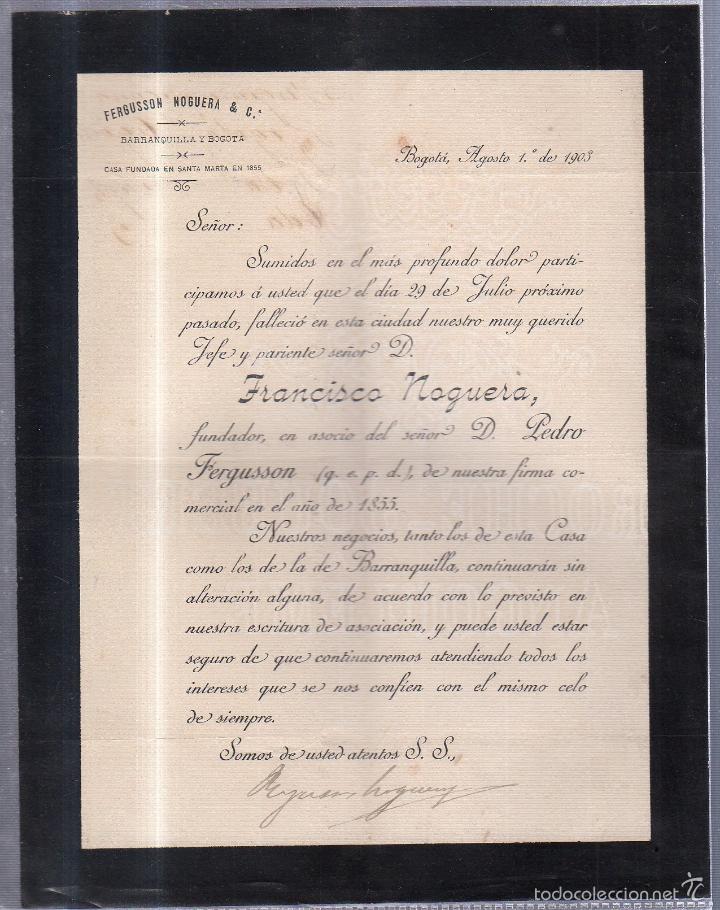 Alte Dokumente: BOGOTA, 1903. CIRCULAR PARTICIPANDO FALLECIMIENTO DE DON FRANCISCO NOGUERA