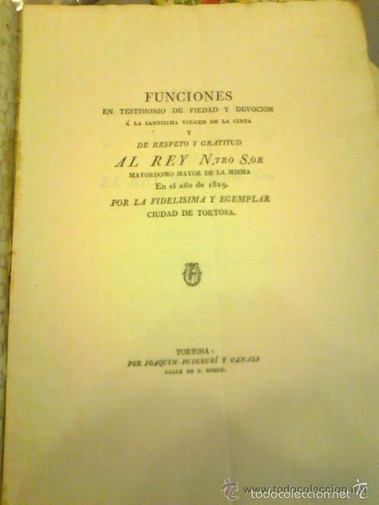 Documentos antiguos: Funciones devoci&oacute;n a a la Sant&iacute;sima Virgen de la cinta. 1829. Tortosa Tarragona. - Foto 1