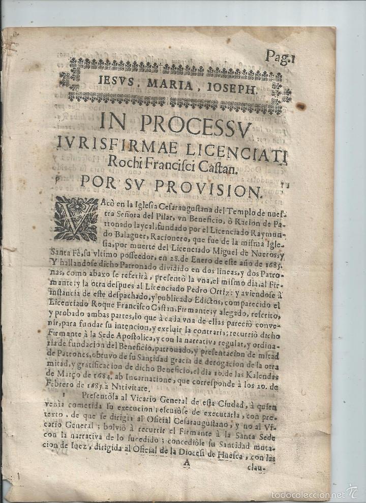 Documentos antiguos: 1685 - ZARAGOZA - IURISFIRMAE LICENCIATI ROQUE FRANCISCO CAST&Aacute;N