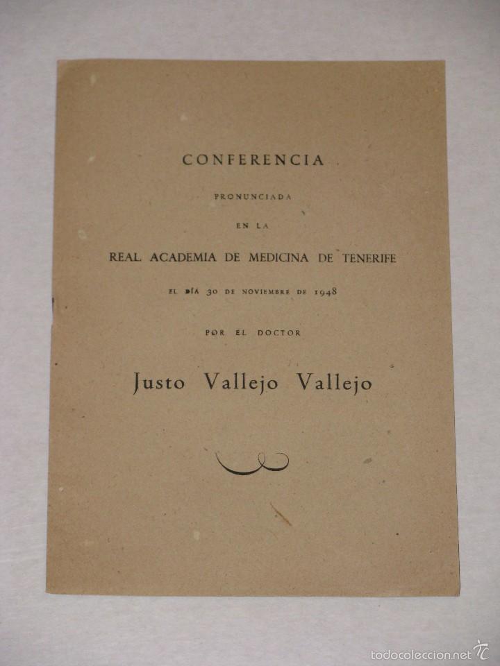 Documentos antiguos: CONFERENCIA PRONUNCIADA EN LA REAL ACADEMIA DE MEDICINA TENERIFE. 30 NOVIEMBRE 1948.