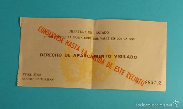 Documentos antiguos: TIQUET APARCAMIENTO VALLE DE LOS CAIDOS - Foto 1