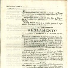 Documentos antiguos: VIREYNATO DE NAVARRA. REGLAMENTO DE LA COMISION DE LIQUIDACION DE LA DEUDA DEL ESTADO. 