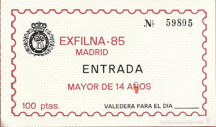 Documentos antiguos: ENTRADA, EXFILNA-85, MADRID - Foto 1
