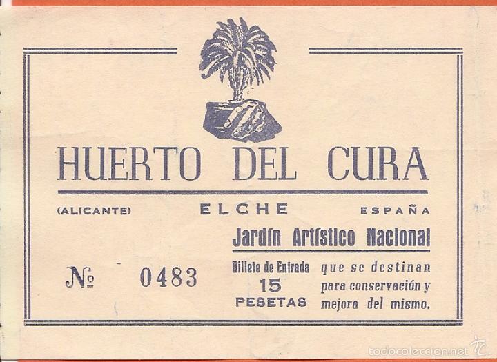 Documentos antiguos: ENTRADA, HUERTO DEL CURA, ELCHE, JARD&Iacute;N ART&Iacute;STICO