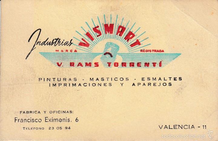 Old Documents: TARJETA COMERCIAL. INDUSTRIAS VISMART. V RAMS TORRENTI.VALENCIA. PINTURAS MASTICOS, ESMALTES