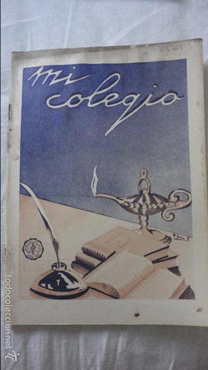 Documentos antiguos: MI COLEGIO.COLEGIO NI&Ntilde;O JESUS DE PRAGA.BADALONA.1946