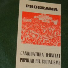 Documentos antiguos: PROGRAMA CUPS CANDIDATURA D'UNITAT POPULAR PEL SOCIALISME 1977