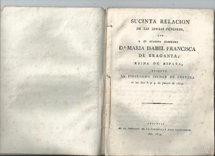 Documentos antiguos: RELACI&Oacute;N HONRAS F&Uacute;NEBRES ... MAR&Iacute;A ISABEL FRANCISCA DE BRAGANZA REINA DE ESPA&Ntilde;A ... CERVERA 1819