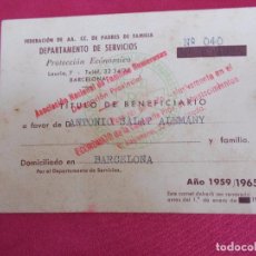 Documentos antiguos: CARNET. FEDERACION DE AA. CC. PADRES DE FAMILIA. DEPARTAMENTO DE SERVICIOS. 1959-1965.