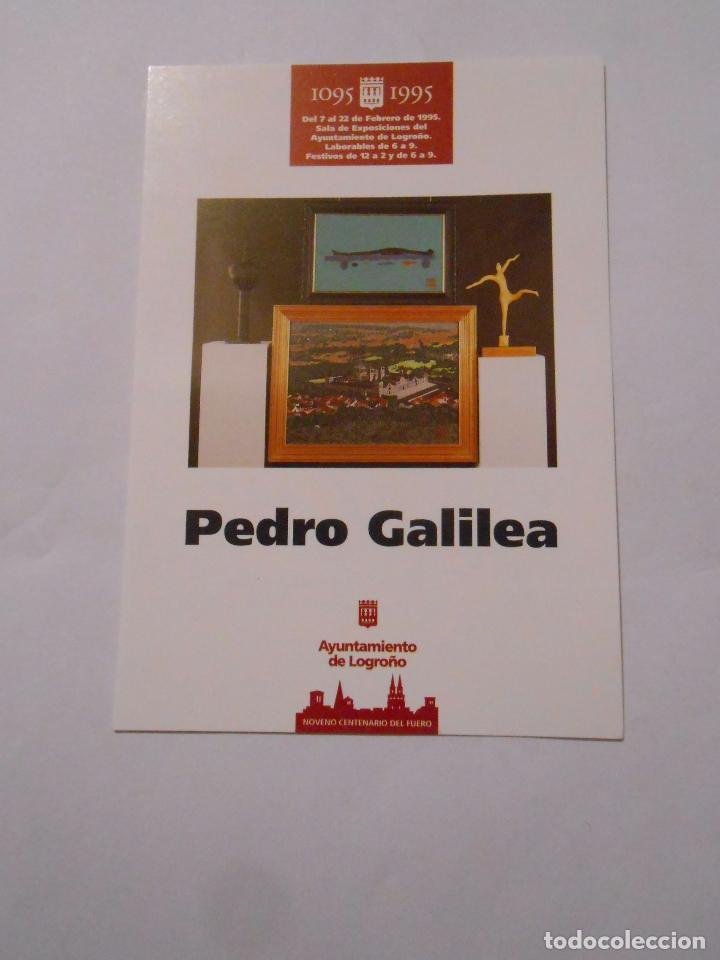 Documenti antichi: TARJETA DE LA EXPOSICION DEL PINTOR Y ESCULTOR RIOJANO PEDRO GALILEA EN LOGRO&Ntilde;O. FEBRERO 1995. TDKP8