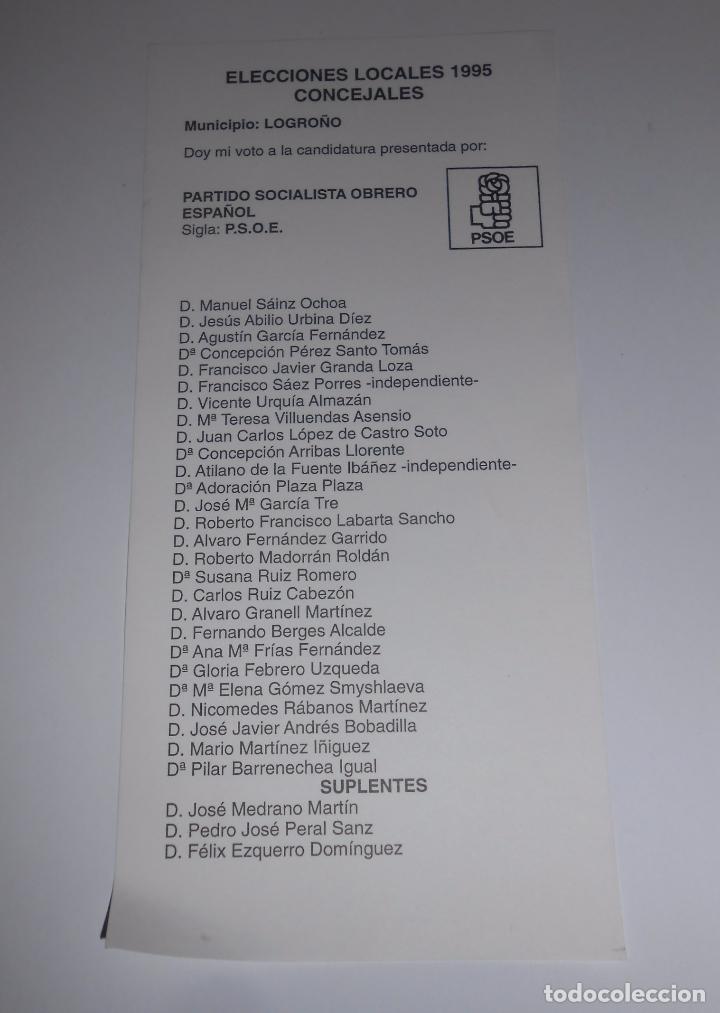Documentos antiguos: PAPELETA ELECTORAL ELECCIONES LOCALES 1995. LOGRO&Ntilde;O. CANDIDATURA PARTIDO SOCIALISTA. TDKP8