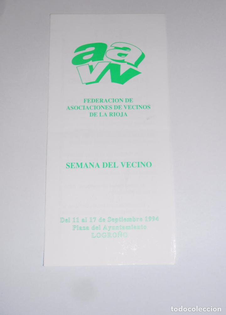 Documenti antichi: PROGRAMA DE LA SEMANA DEL VECINO. FEDERACION ASOCIACIONES DE LA RIOJA. LOGRO&Ntilde;O 1994. TDKP8