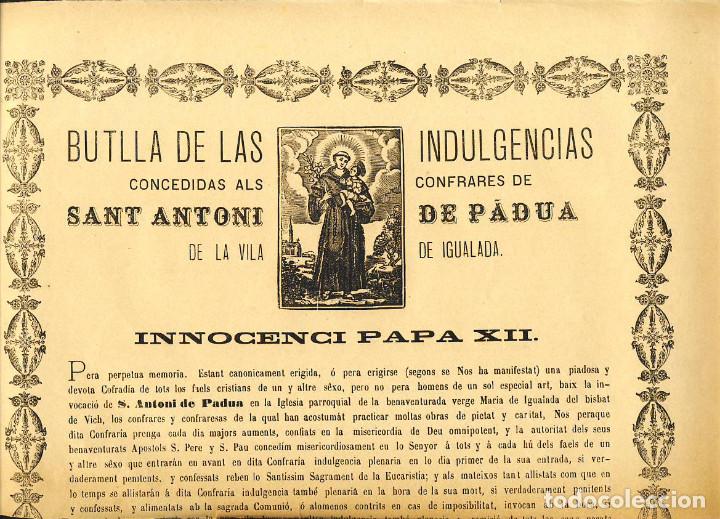 Documentos antiguos: Goigs: Butlla de les indulgencies a SANT ANTONI DE PADUA, vila d' IGUALADA (veure foto adicional)