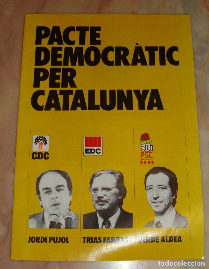 Documentos antiguos: DIPTICO PACTE DEMOCRATIC PER CATALUNYA MANIFIESTO