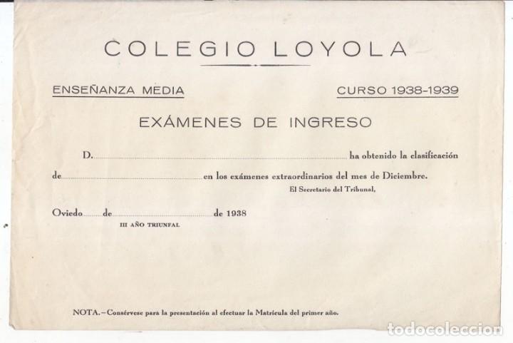 Documents Anciens: PAPELETA EN BLANCO DEL EXAMEN DE INGRESO EN EL COLEGIO LOYOLA. OVIEDO. ASTURIAS 1938
