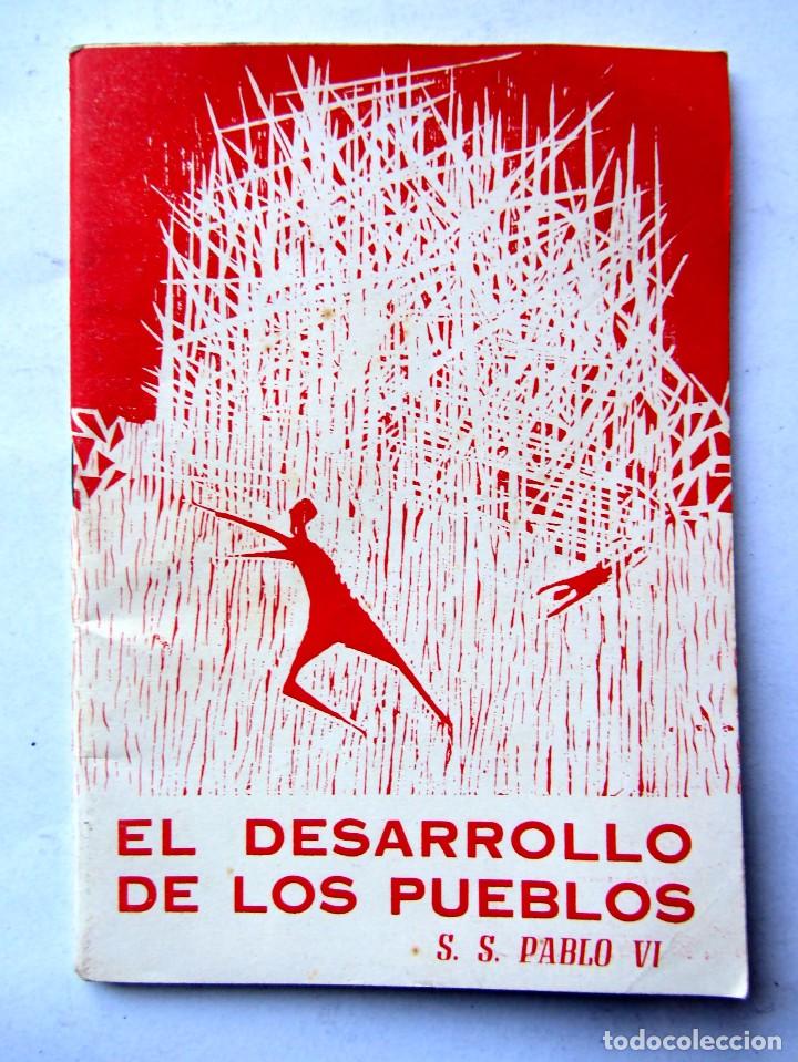 Documentos antiguos: EL DESARROLLO DE LOS PUEBLOS  CARTA ENC&Iacute;CLICA DE S.S. PABLO VI    1967