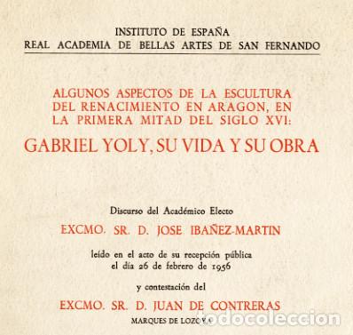Documentos antiguos: Gabriel Yoly, su vida y su obra [...] escultura del Renacimiento en Arag&oacute;n [...] Jos&eacute; Ib&aacute;&ntilde;ez-Mart&iacute;n