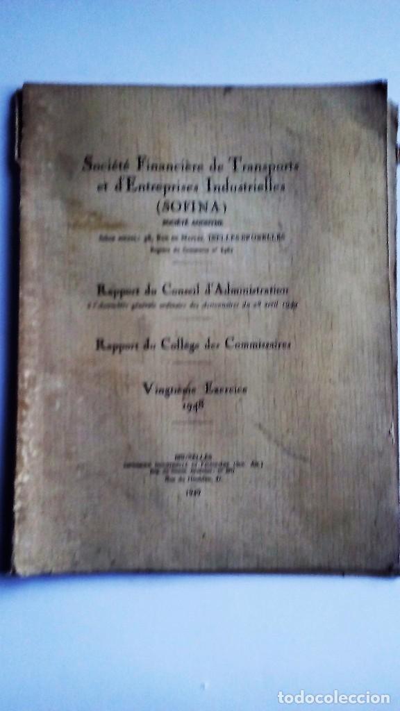 Documentos antiguos: SOFINA. RAPPORT DU CONSEIL D&acute;ADMINISTRATION 1949. RAPPORT DU C&Oacute;LLEGE DES COMMISSAIRES. - Foto 1