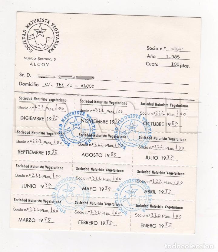 Old Documents: SOCIEDAD NATURISTA VEGETARIANA - CUPONES DE SOCIO RECIBO DE PAGO - A&Ntilde;O 1985