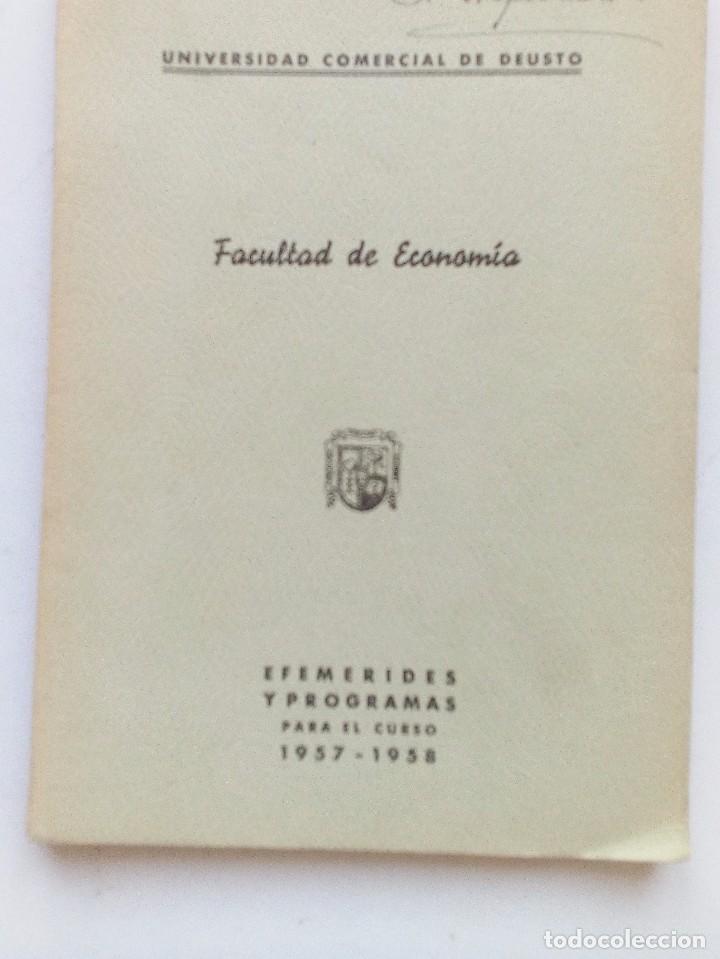 Documentos antiguos: Universidad Comercial de Deusto FACULTAD DE ECONOM&Iacute;A libro del curso 1957-1958 alumnos, programas,..